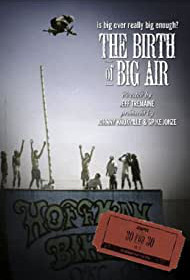 The Birth of Big Air : Kinoposter