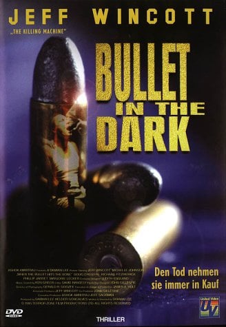 Bullet in the Dark : Kinoposter