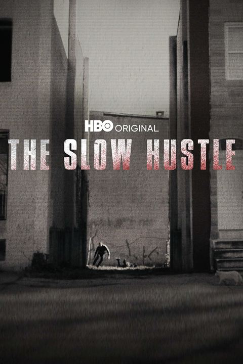 The Slow Hustle : Kinoposter