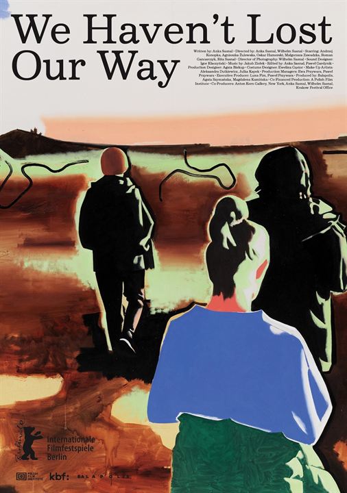 We Haven’t Lost Our Way : Kinoposter