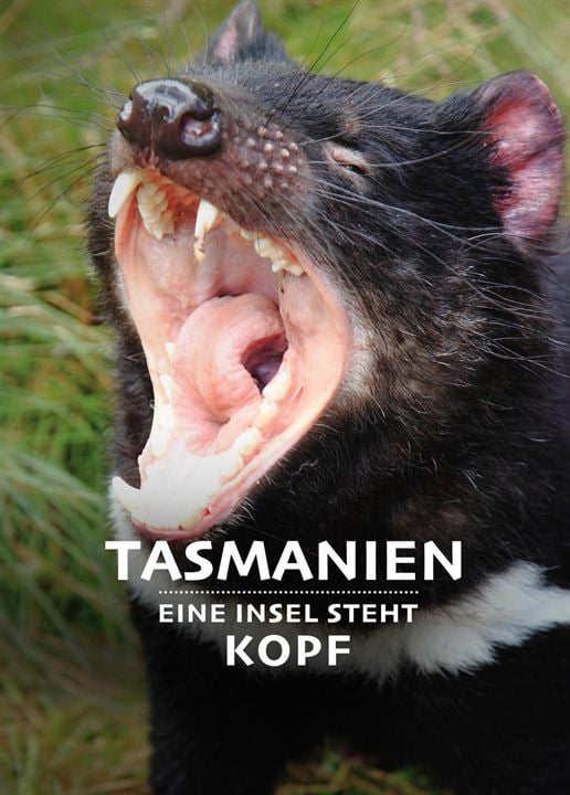 Tasmanien - Eine Insel steht Kopf : Kinoposter