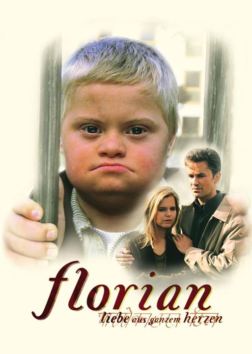 Florian - Liebe aus ganzem Herzen : Kinoposter