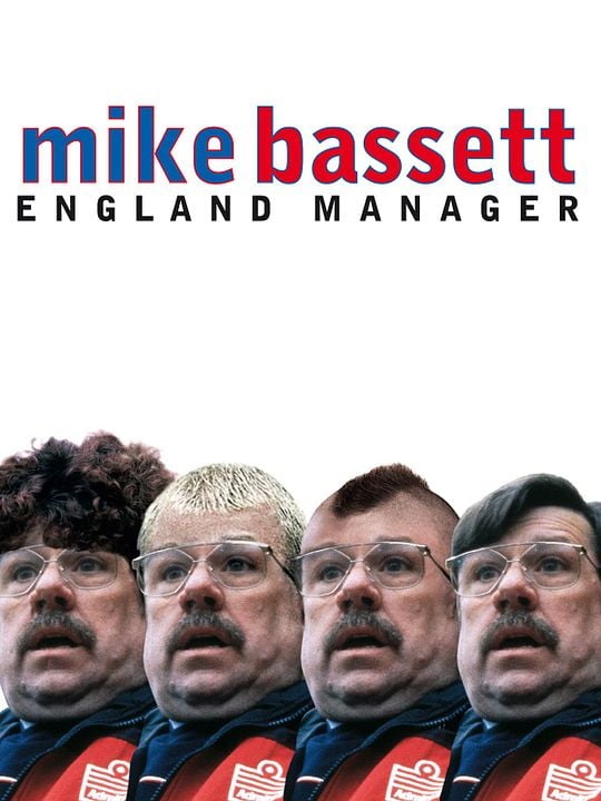 Mike Bassett: England Manager : Kinoposter