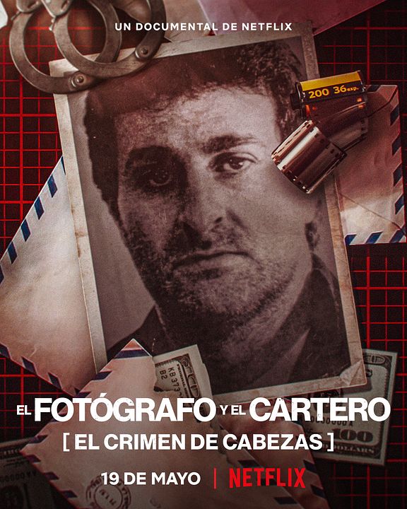 Der Fotograf und der Postbote: Der Mord an José Luis Cabezas : Kinoposter