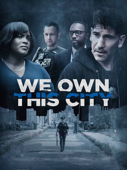 We Own This City : Kinoposter