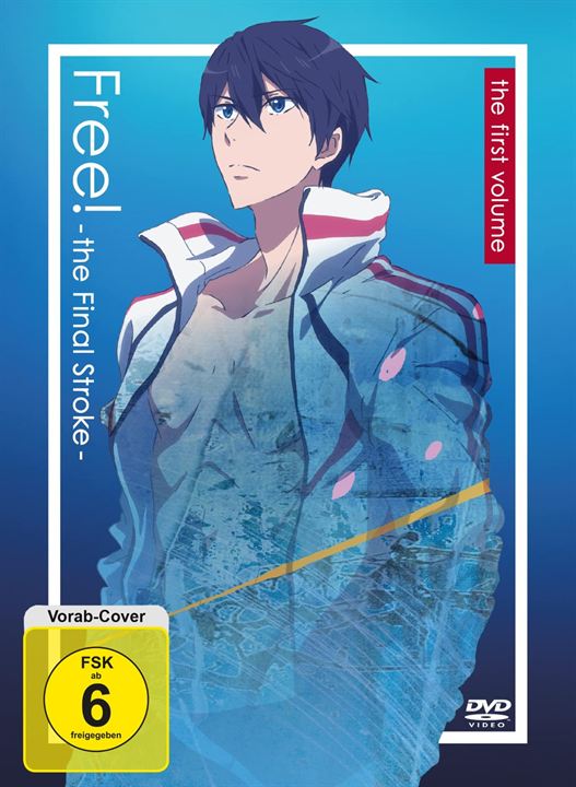 Free! The Final Stroke - The First Volume - The Movie : Kinoposter