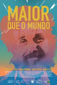 Maior que o Mundo : Kinoposter