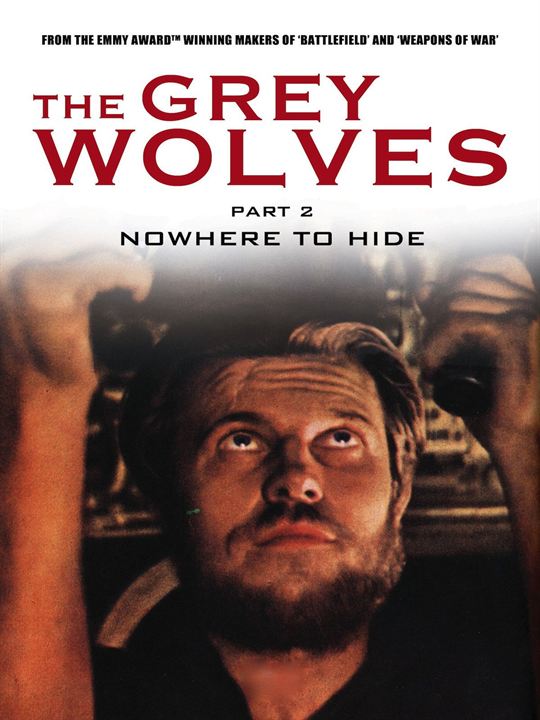 Grey Wolves Part 2 - Nowhere To Hide : Kinoposter