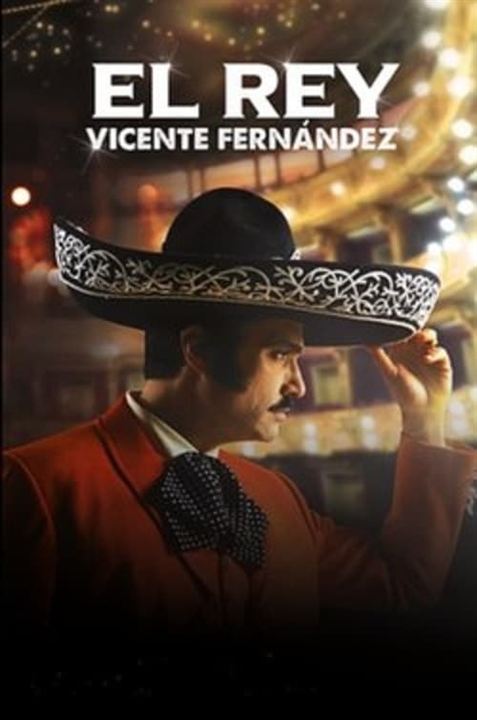 El Rey, Vicente Fernández : Kinoposter