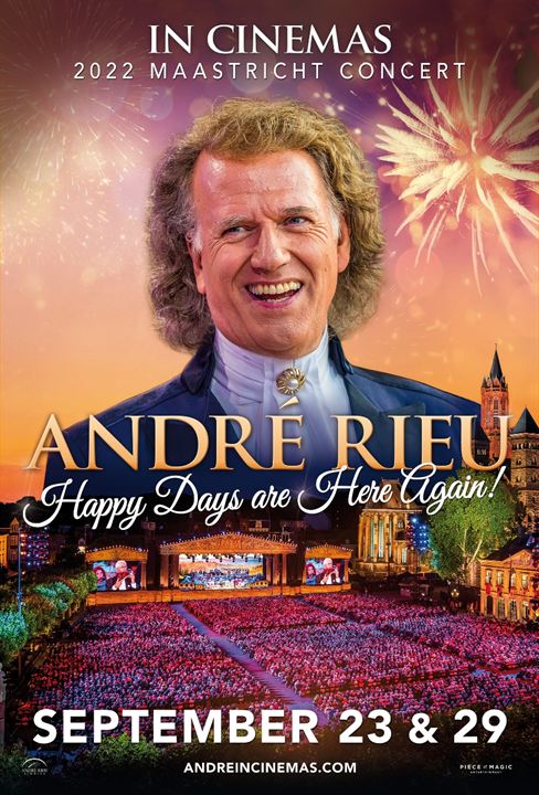 André Rieu's 2022 Maastricht Summer Concert: Happy Days are Here Again : Kinoposter