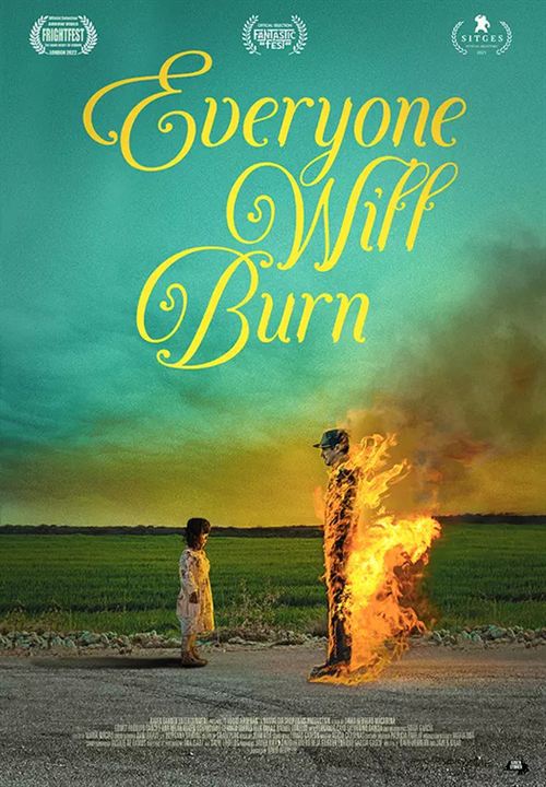 Everyone Will Burn : Kinoposter