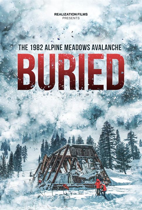 Buried: The 1982 Alpine Meadows Avalanche : Kinoposter