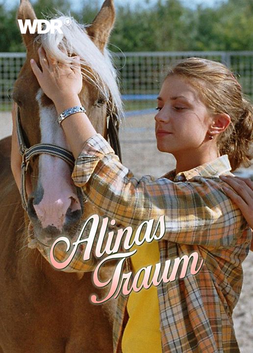 Alinas Traum - Der Film : Kinoposter