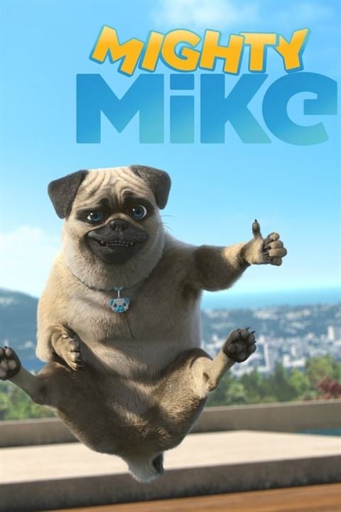 Mighty Mops : Kinoposter