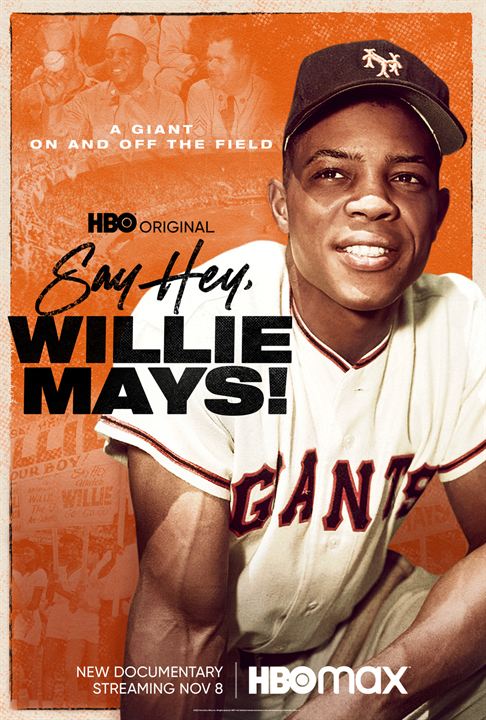 Say Hey, Willie Mays! : Kinoposter
