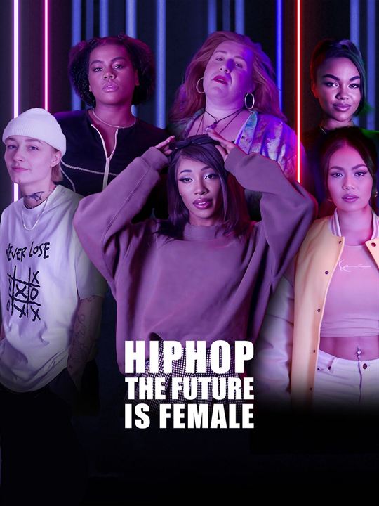 HipHop - The Future is Female : Kinoposter