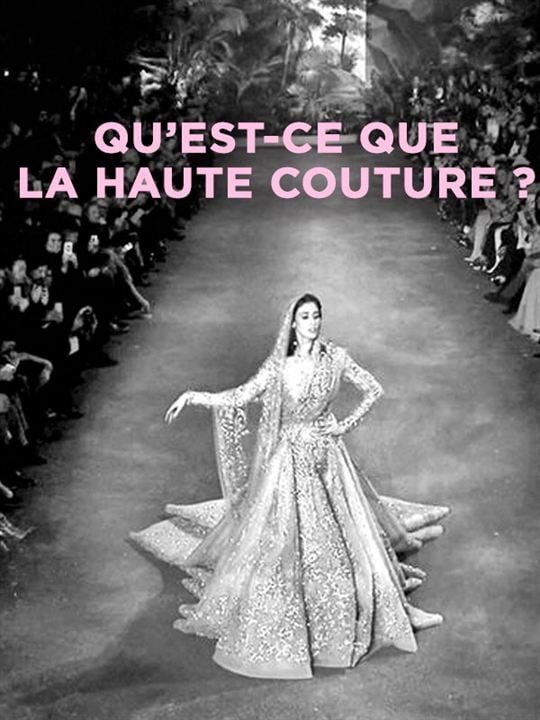 Was ist Haute Couture? : Kinoposter