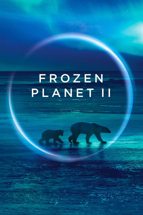 Frozen Planet II : Kinoposter