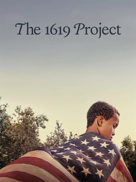 The 1619 Project : Kinoposter