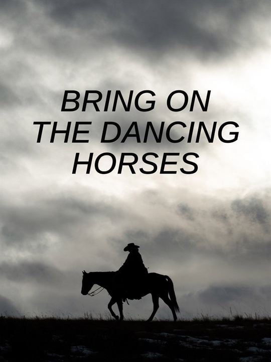Bring on the Dancing Horses - Die Killerin vor der Tür : Kinoposter