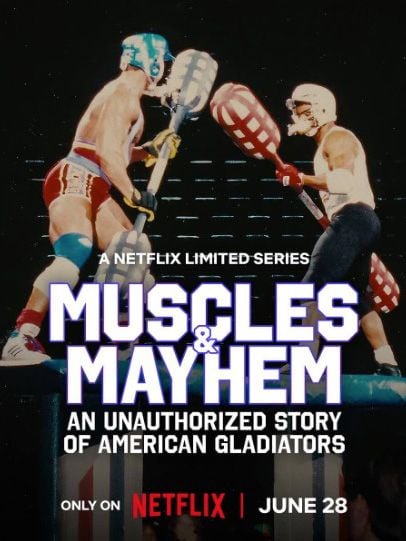 Muscles & Mayhem: An Unauthorized Story Of American Gladiators : Kinoposter