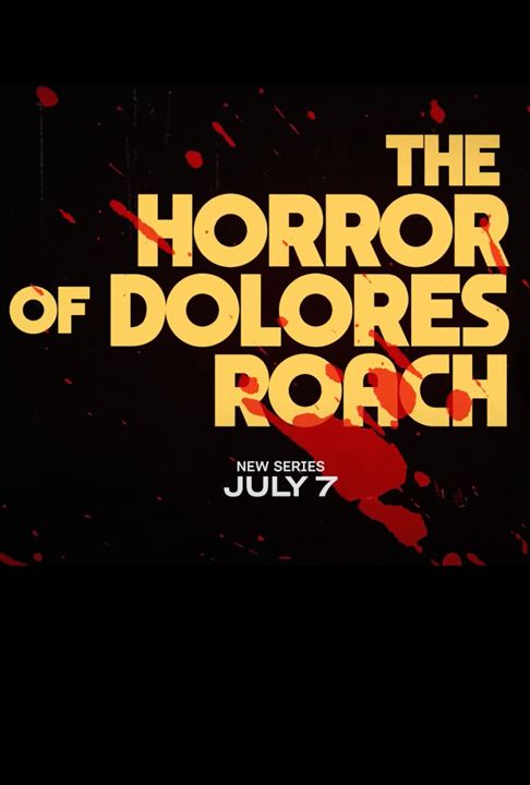 The Horror Of Dolores Roach : Kinoposter