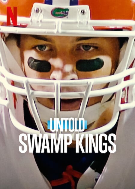 Untold: Swamp Kings : Kinoposter