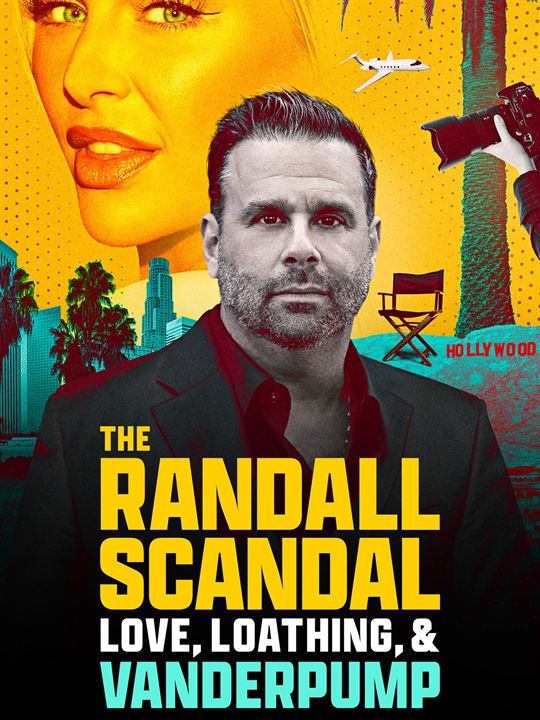 The Randall Scandal: Love, Loathing, and Vanderpump : Kinoposter