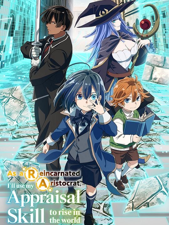 As A Reincarnated Aristocrat, I'll Use My Appraisal Skill To Rise In The World : Kinoposter