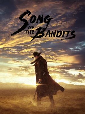 Song Of The Bandits : Kinoposter