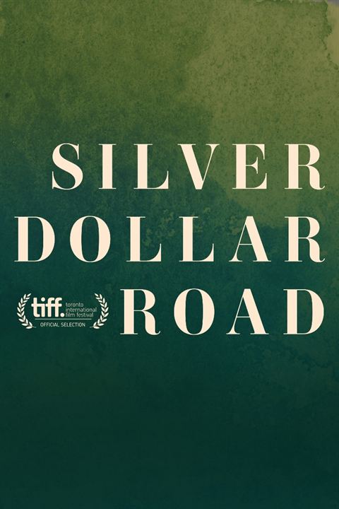 Silver Dollar Road : Kinoposter