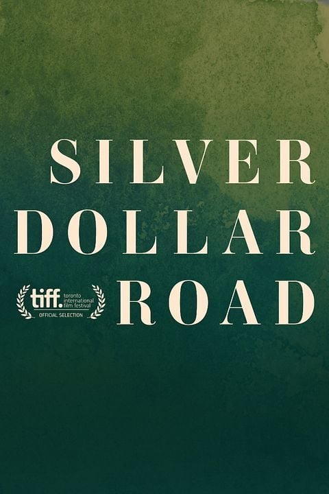 Silver Dollar Road : Kinoposter