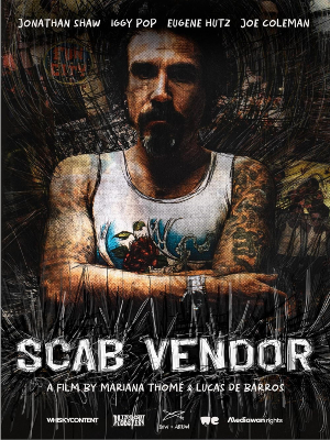 Scab Vendor: The Life and Times of Jonathan Shaw : Kinoposter