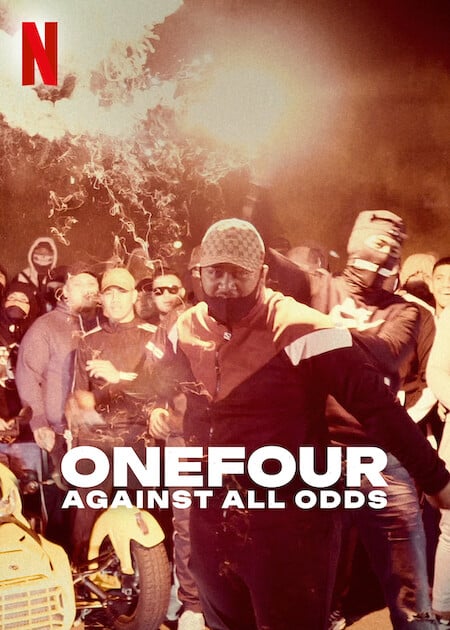 ONEFOUR: Against All Odds : Kinoposter