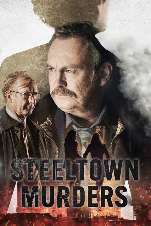 Steeltown Murders : Kinoposter