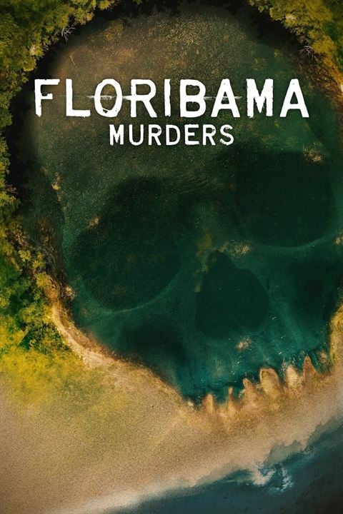 Floribama Murders : Kinoposter