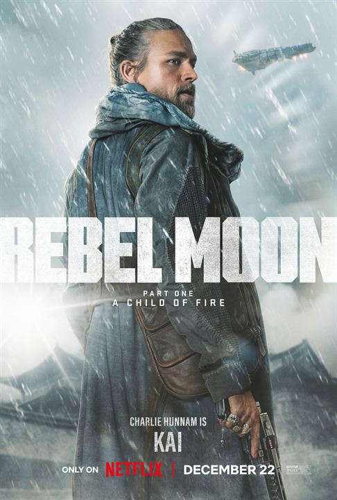 Rebel Moon - Teil 1: Kind des Feuers : Kinoposter