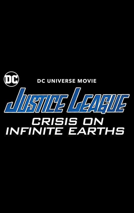 Justice League: Crisis On Infinite Earths, Part One : Kinoposter