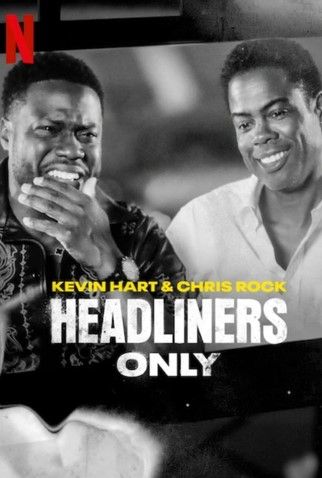 Kevin Hart & Chris Rock: Headliners Only : Kinoposter