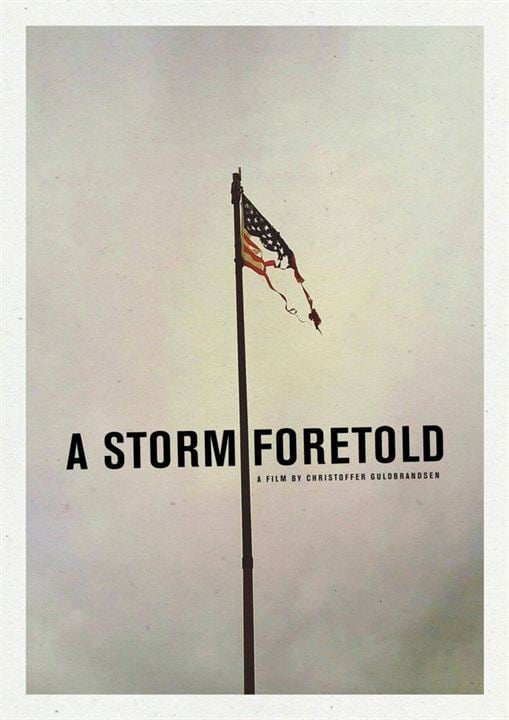 A Storm Foretold : Kinoposter