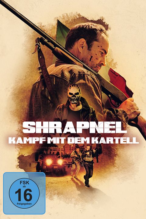 Shrapnel - Kampf mit dem Kartell : Kinoposter