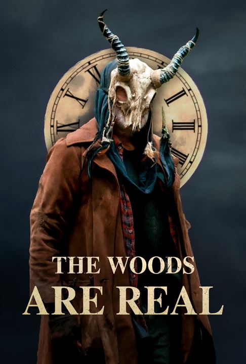 The Woods Are Real : Kinoposter