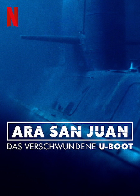 ARA San Juan: Das verschwundene U-Boot : Kinoposter