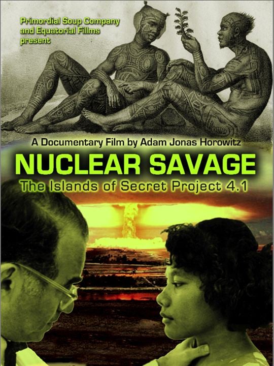 Nuclear Savage : The Islands of Secret Project 4.1 : Kinoposter